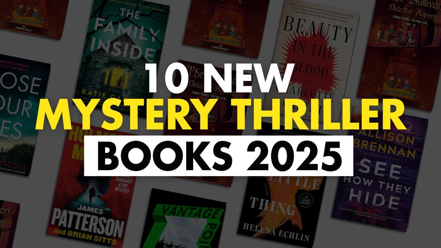 Edge-Of-Your-Seat Reads: 10 New Mystery Thriller Books 2025 That Will Leave You Breathless